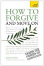 How To Forgive And Move On - Preview