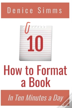 Capa do artigo How To Format A Book In Ten Minutes A Day