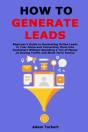 How To Generate Leads - Preview