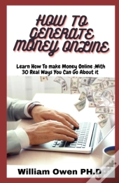 How To Generate Money Online