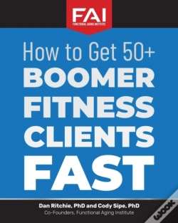 Capa do artigo How To Get 50+Boomer Fitness Clients Fast