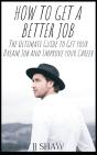 How To Get A Better Job? - Preview
