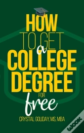 How To Get A College Degree For Free