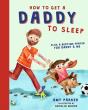 How To Get A Daddy To Sleep - Preview