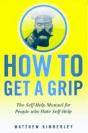 How To Get A Grip - Preview
