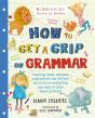 How To Get A Grip On Grammar - Preview