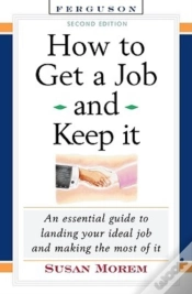 Capa do artigo How To Get A Job And Keep It
