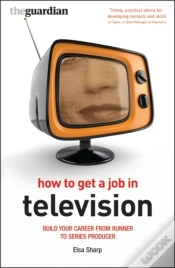 Capa do artigo How To Get A Job In Television