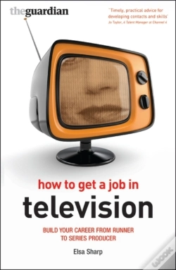 Capa do artigo How To Get A Job In Television