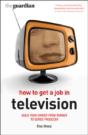 How To Get A Job In Television - Preview