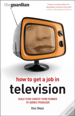 Capa do artigo How To Get A Job In Television