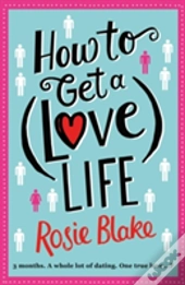 How To Get A (Love) Life