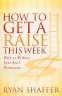 How To Get A Raise This Week - Preview