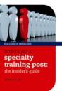 How To Get A Specialty Training Post - Preview