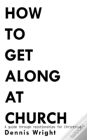 Capa do artigo How To Get Along At Church