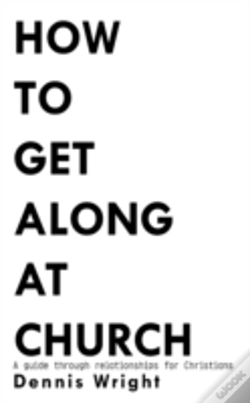 Capa do artigo How To Get Along At Church