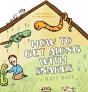 How To Get Along With Snakes - Preview