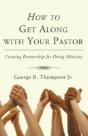 How To Get Along With Your Pastor - Preview