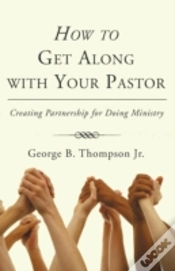 Capa do artigo How To Get Along With Your Pastor