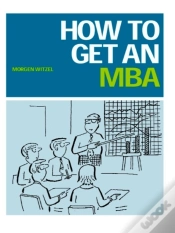 Capa do artigo How To Get An Mba