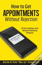 How To Get Appointments Without Rejection