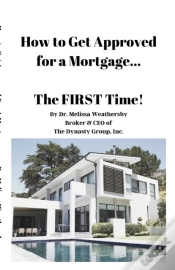 Capa do artigo How To Get Approved For A Mortgage...The