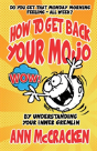 How To Get Back Your Mojo - Preview