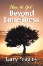 How To Get Beyond Loneliness - Preview