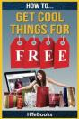 How To Get Cool Things For Free - Preview