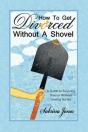 How To Get Divorced Without A Shovel - Preview