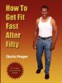 How To Get Fit Fast After Fifty - Preview