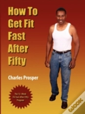 Capa do artigo How To Get Fit Fast After Fifty