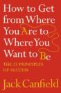 How To Get From Where You Are To Where You Want To Be - Preview