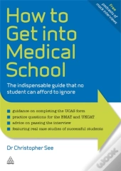 How To Get Into Medical School