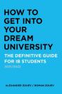 How To Get Into Your Dream University - Preview