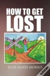 How To Get Lost