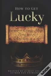 How To Get Lucky