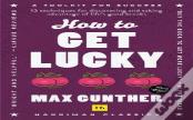 How To Get Lucky
