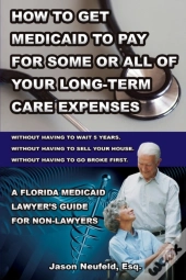 How To Get Medicaid To Pay For Some Or A