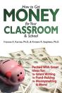 How To Get Money For Your Classroom And School - Preview