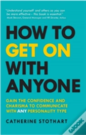 How To Get On With Anyone