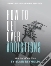 Capa do artigo How To Get Over Addictions