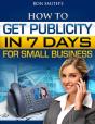 How To Get Publicity In Seven Days - Preview