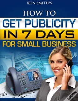 Capa do artigo How To Get Publicity In Seven Days