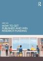 How To Get Published And Win Research Funding - Preview