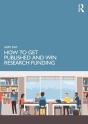 How To Get Published And Win Research Funding - Preview