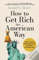 How To Get Rich The American Way