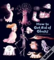 Capa do artigo How To Get Rid Of Ghosts
