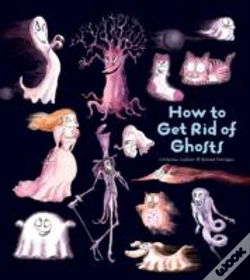 Capa do artigo How To Get Rid Of Ghosts