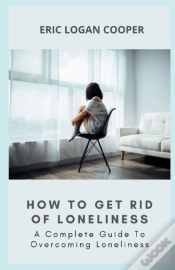 Capa do artigo How To Get Rid Of Loneliness